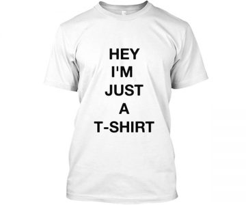 The Honest T-Shirt