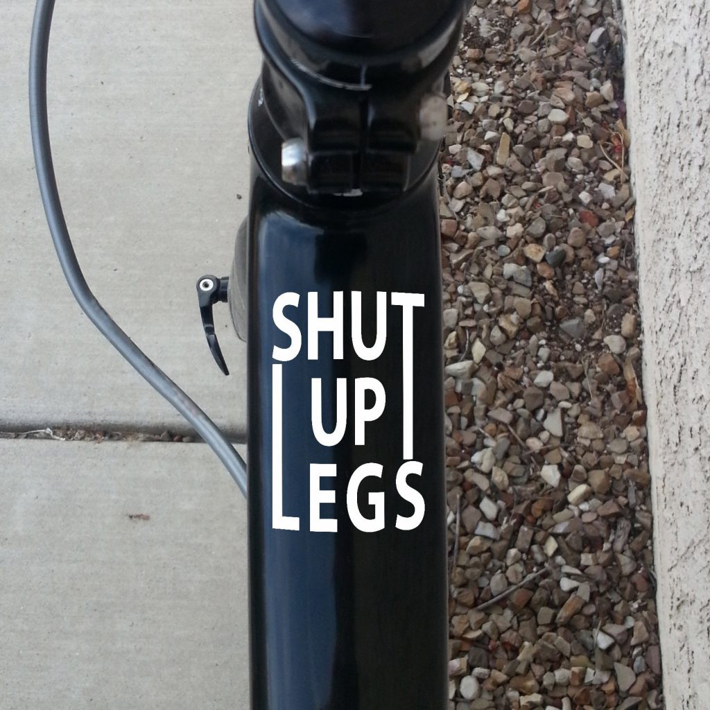 Shut up legs Cycle Decals